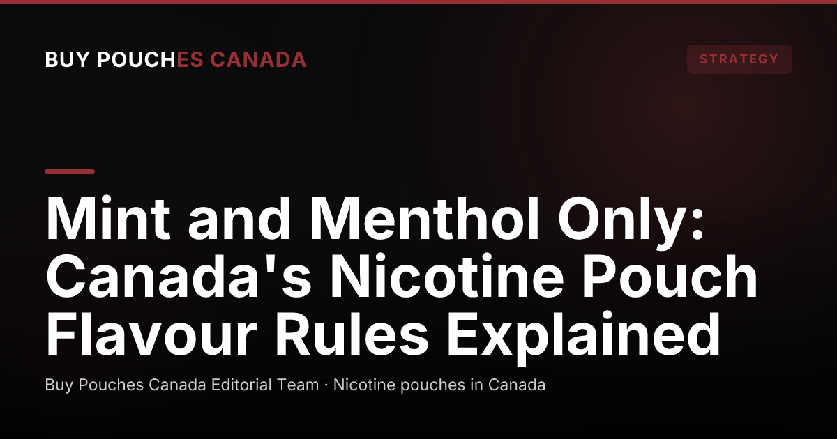 Mint leaves, citrus slices and berries arranged on a light counter, a scene about how Canada treats pouch flavours.